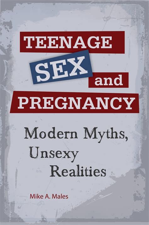 Teen Sex and Pregnancy Myths